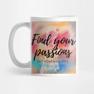 Find Your Passions Mug